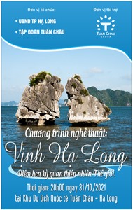 Sắp diễn ra chương trình nghệ thuật “Vịnh Hạ Long – Điểm hẹn kỳ quan thiên nhiên thế giới”