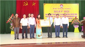 Xã Dân Chủ: Kỷ niệm 91 năm Ngày hội Đại đoàn kết toàn dân tộc và đón nhân Quyết định công nhận xã đạt nông thôn mới nâng cao