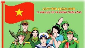 Cuộc thi tìm hiểu “LLVT tỉnh Quảng Ninh - 75 năm lịch sử và những chiến công” 