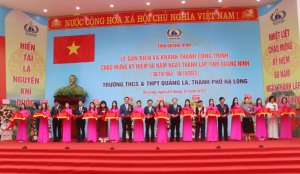 Gắn biển và khánh thành công trình chào mừng 60 năm Ngày thành lập tỉnh tại Trường THCS&THPT Quảng La (TP Hạ Long)