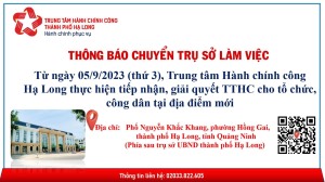 Thông báo chuyển trụ sở Trung tâm hành chính công TP Hạ Long