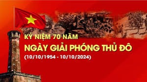Tuyên truyền kỷ niệm 70 năm ngày giải phóng Thủ đô (10/10/1954 - 10/10/2024)